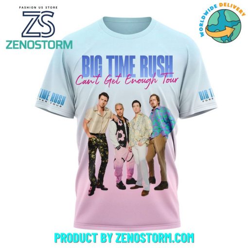 Big Time Rush Can’t Get Enough Tour Shirt