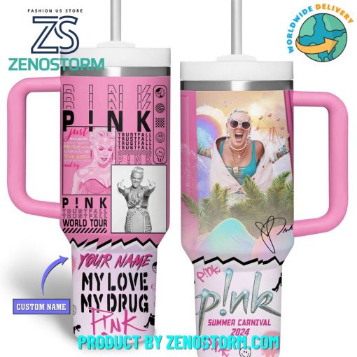 Pink Summer Carnival 2024 My Love My Drug Customized Stanley Tumbler