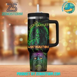 Rob Zombie I Could Care Less What People Think Stanley Tumbler