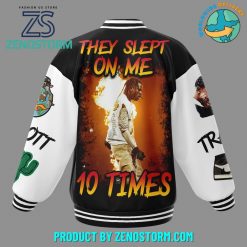 Travis Scott They Slept On Me 10 Times Baseball Jacket