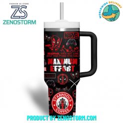 Deadpool Maximum Effort Custom Name Stanley Tumbler