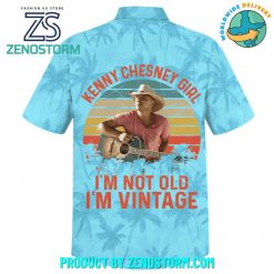 Kenny Chesney I’m Not Old I’m Vintage Hawaiian Shirt