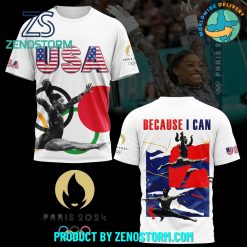 Olympic Paris 2024 Team USA Because I Can Shirt