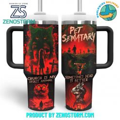 Pet Sematary Church Is My Spirit Animal Stanley Tumbler