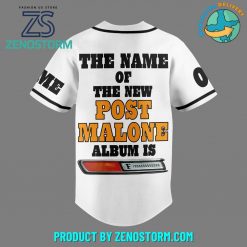 Post Malone The Name Of The New Album Baseball Jersey