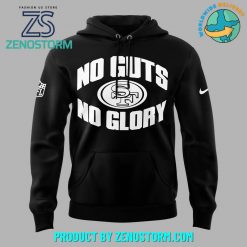 San Francisco 49ers No Gust No Glory Hoodie Black