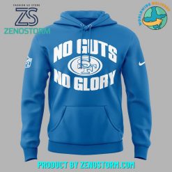 San Francisco 49ers No Gust No Glory Hoodie – Blue