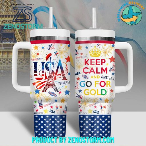 USA Olympic Paris 2024 Keep Calm And Go For Gold Stanley Tumbler