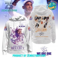 Frankie Beverly We Are One Memory Hoodie, Zip Hoodie, Sweatshirt