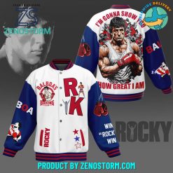 Rocky Im Gonna Show You How Great I Am Baseball Jacket