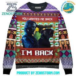 John Wick You Wanted Me Back Ugly Christmas Sweater