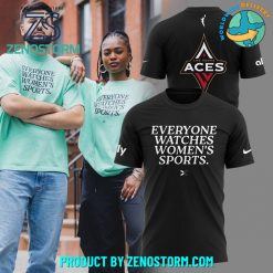 Las Vegas Aces Everyone Watches Women’s Sports Shirt