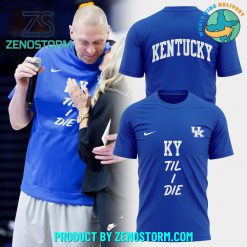 Kentucky Mens Basketball KY Til I Die Shirt