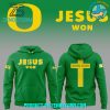 Oregon Football Jesus Won New Hoodie