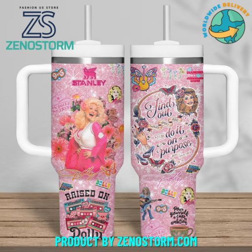 Dolly Parton Raised On 40 oz Stanley Tumbler