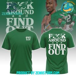 Philadelphia Eagles x Fuck Around and Find Out Shirt