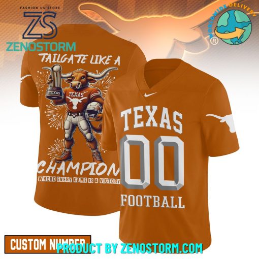 Texas Longhorns Tailgate Like A Champion Football Jersey