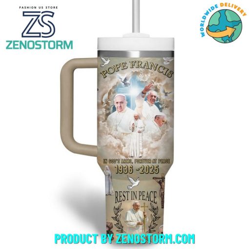 Pope Francis 1936-2025 Rest In Peace 40oz Stanley Tumbler